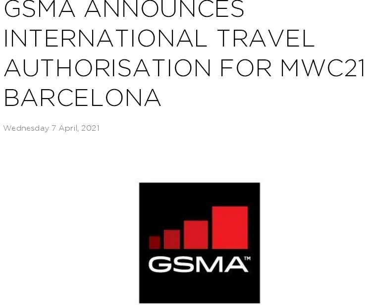 MWC21巴塞罗那最新进展：GSMA与当局达成协议，免除与会者欧盟入境限制